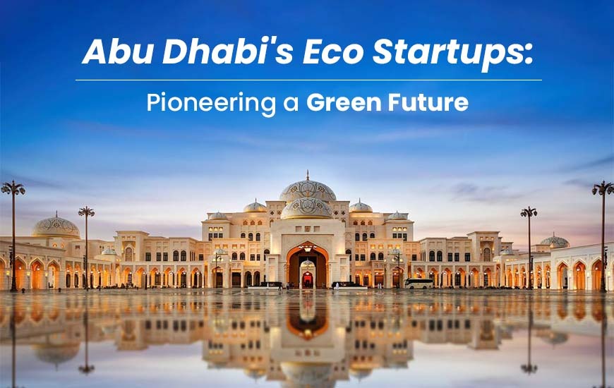 eco-friendly startups For Pioneering a Green Future