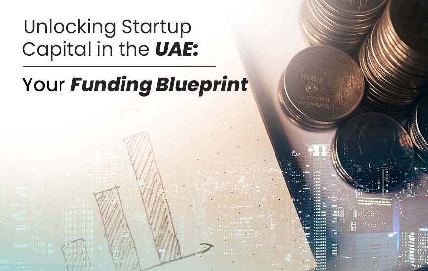 Raise funds for startups in the UAE